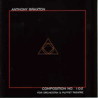 Composition No. 102 (For Orchestra & Puppet Theatre)