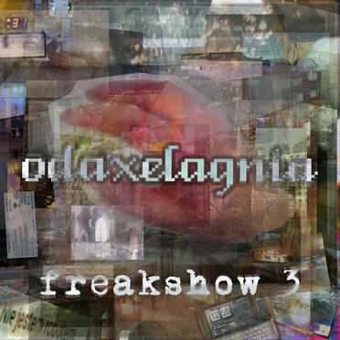 Freakshow 3