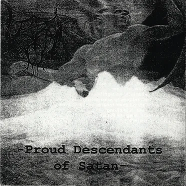 Proud Descendants of Satan