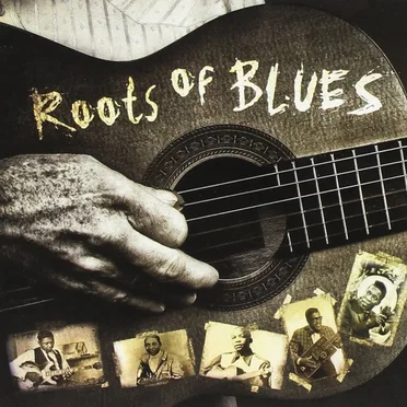 Roots of Blues by Various Artists - album cover