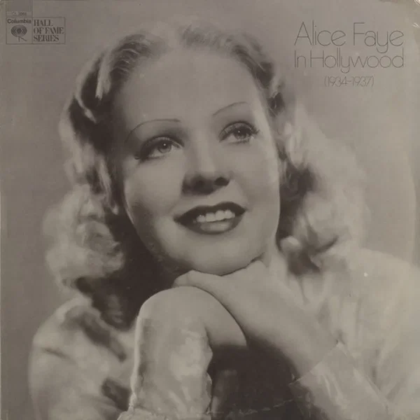 Alice Faye in Hollywood (1934-1937)