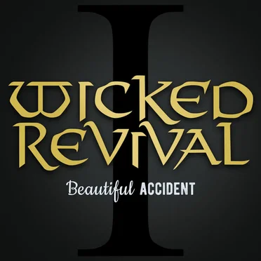 Beautiful Accident I by Wicked Revival - album cover