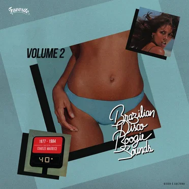 Brazilian Disco Boogie Sounds Vol.2 (1977-1984, selected by Charles Maurice) by Various Artists - album cover