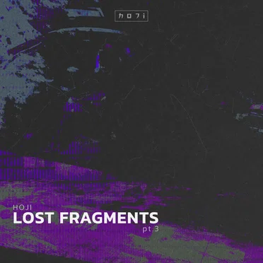 Lost Fragments Pt.3