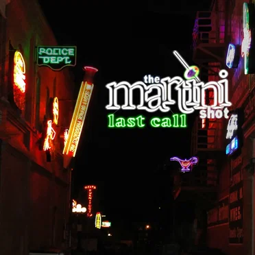 Last Call by The Martini Shot - album cover