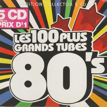 Les 100 Plus Grands Tubes 80's by Various Artists - album cover