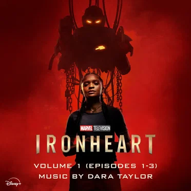Marvel's Ironheart Vol. 1 (Episodes 1-3): Original Soundtrack