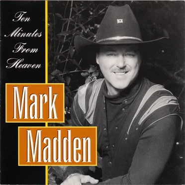 Ten Minutes From Heaven by Mark Madden - album cover