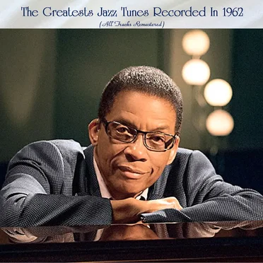 The Greatests Jazz Tunes Recorded In 1962 by Various Artists - album cover