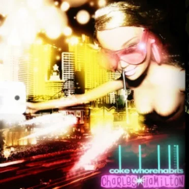 Coke Whore Habits by Charles Hamilton - album cover