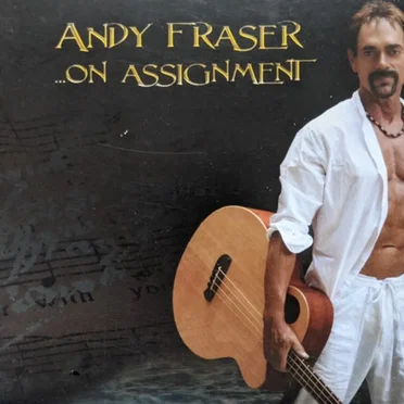 ...On Assignment by Andy Fraser - album cover