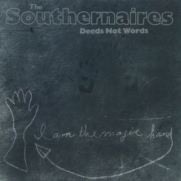 Deeds Not Words by The Southernaires - album cover