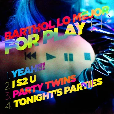 For Play EP by Barthol Lo Mejor - album cover