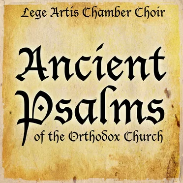 Ancient Psalms of the Orthodox Church