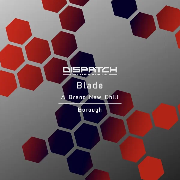 A Brand New Chill / Borough
