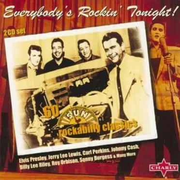 Everybody’s Rockin’ Tonight: 60 Sun Rockabilly Classics by Various Artists - album cover