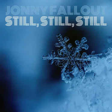 Still, Still, Still