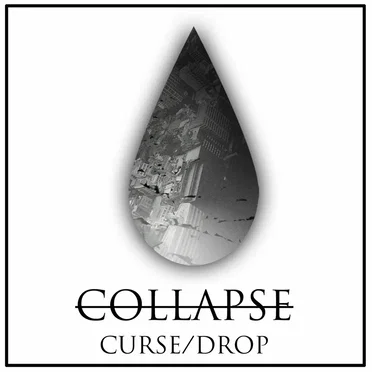 CURSE/DROP by COLLAPSE - album cover