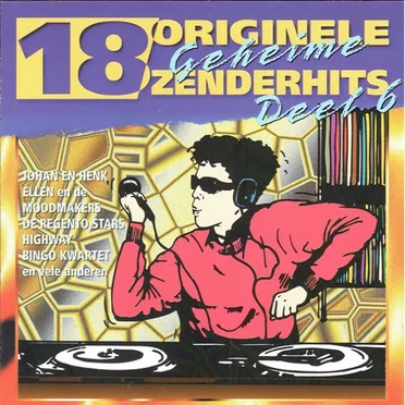18 originele geheime zenderhits, deel 6 by Various Artists - album cover