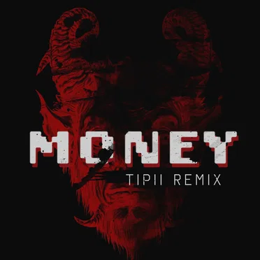Money (Tipii remix) by HOUSE OF SAY - album cover