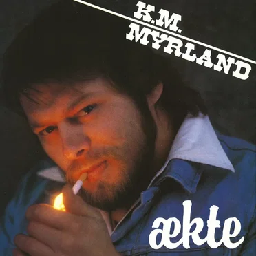 Ækte by K. M. Myrland - album cover