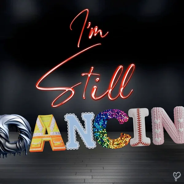 I'm Still Dancin'