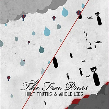 Half Truths & Whole Lies