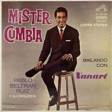 Mister Cumbia by Pablo Beltrán Ruiz y su Orquesta - album cover