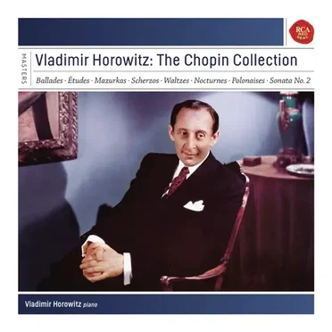 Vladimir Horowitz: The Chopin Collection