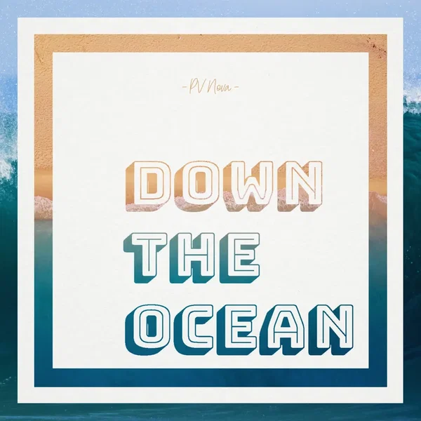 Down the Ocean