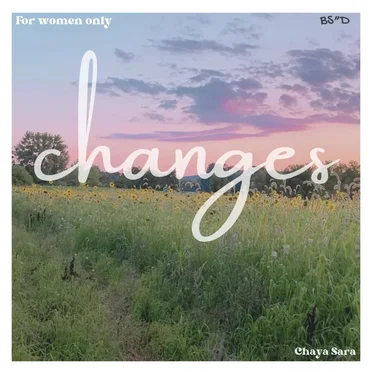 Changes