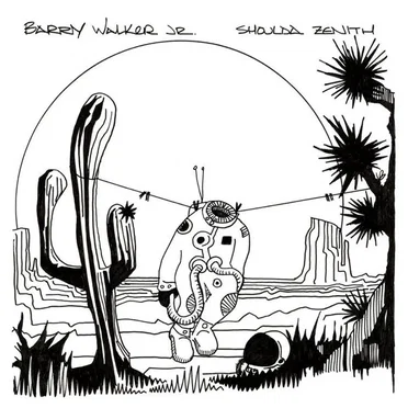 Shoulda Zenith by Barry Walker Jr. - album cover