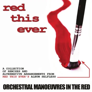 Orchestral Manoueuvres in the Red by Red This Ever - album cover