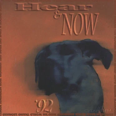 Hear & Now: The Best of the East Coast's Independent Bands by Various Artists - album cover