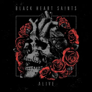 Alive by Black Heart Saints - album cover