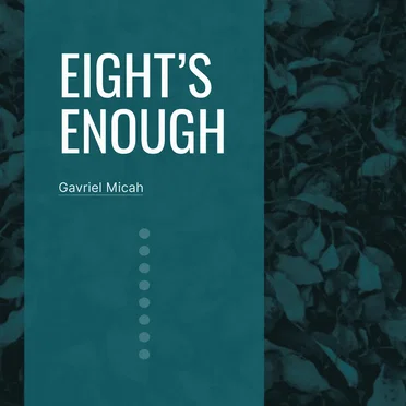 Eight's Enough by Gavriel Micah - album cover