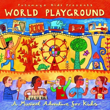 Putumayo Kids Presents: World Playground by Various Artists - album cover