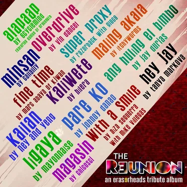 The Reunion: An Eraserheads Tribute Album by Various Artists - album cover
