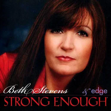 Strong Enough by Beth Stevens & edge - album cover