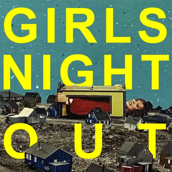 Girls Night Out