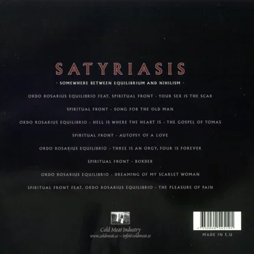 Satyriasis: Somewhere Between Equilibrium and Nihilism
