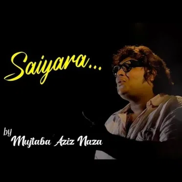 Saiyara (Sufi version) by Mujtaba Aziz Naza - album cover