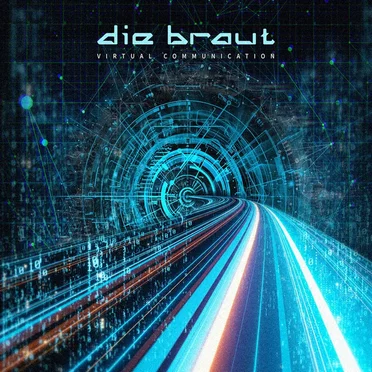 Virtual Communication by Die Braut - album cover