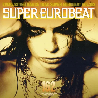 Super Eurobeat, Vol. 162 by Various Artists - album cover
