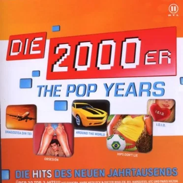 Die 2000er: The Pop Years: Die Hits des neuen Jahrtausends by Various Artists - album cover