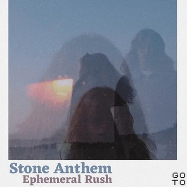 Ephemeral Rush by Stone Anthem - album cover
