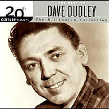 20th Century Masters: The Millennium Collection: The Best of Dave Dudley