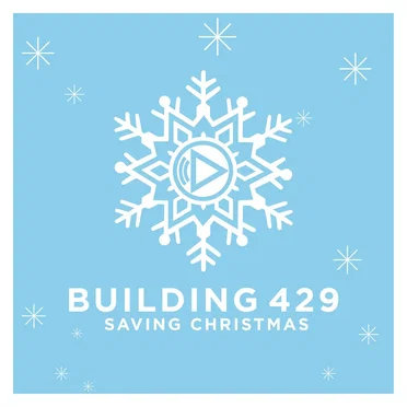 Saving Christmas by Building 429 - album cover
