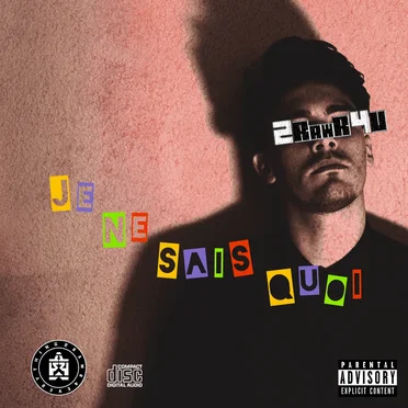 Je Ne Sais Quoi by 2RawR4U - album cover