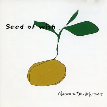 Seed of wish